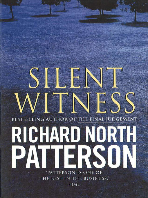 Title details for Silent Witness by Richard North Patterson - Available